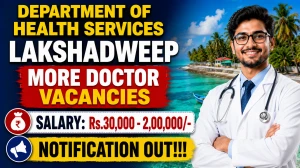 DHS Lakshadweep Recruitment 2026 - Apply Online for 18 Specialist Doctors, GDMO and More Posts DHS Lakshadweep Recruitment 2026 - Apply Online for 18 Specialist Doctors, GDMO and More Posts