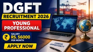 DGFT Ludhiana Young Professional Recruitment 2026 - Apply Online DGFT Ludhiana Young Professional Recruitment 2026 - Apply Online