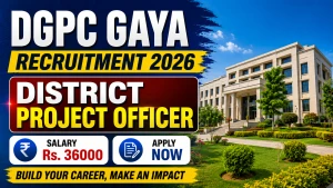 DGPC Gaya District Project Officer Recruitment 2026 - Apply Offline