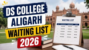 Dharma Samaj College Aligarh Waiting List 2026 - BA, BBA, BCA, BALLB, B.Com Merit List PDF Dharma Samaj College Aligarh Waiting List 2026 - BA, BBA, BCA, BALLB, B.Com Merit List PDF