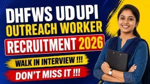 DHFWS Udupi Outreach Worker Recruitment 2026 - Walkin