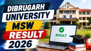 Dibrugarh University MSW Admission Result 2026 - Selected Candidates List, Document Verification Date & Waiting List