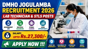 DMHO Jogulamba Recruitment 2026 - Apply Offline for Lab Technician & STLS Posts DMHO Jogulamba Recruitment 2026 - Apply Offline for Lab Technician & STLS Posts