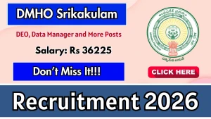 DMHO Srikakulam Recruitment 2026 - Apply Offline for DEO, Data Manager and More Posts
