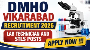 DMHO Vikarabad Recruitment 2026 - Apply Offline for Lab Technician and STLS Posts
