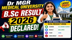 Dr MGR Medical University B.Sc Result 2026 Out - Check 3rd Sem Result at cms2results.tnmgrmuexam.ac.in Dr MGR Medical University B.Sc Result 2026 Out - Check 3rd Sem Result at cms2results.tnmgrmuexam.ac.in