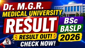 Dr MGR Medical University Result 2026 Out - Check B.Sc MLT, B.ASLP & Other Results