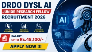DRDO DYSL AI Junior Research Fellow Recruitment 2026 - Apply Offline