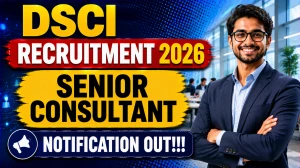 DSCI Senior Consultant Recruitment 2026 - Apply Offline DSCI Senior Consultant Recruitment 2026 - Apply Offline
