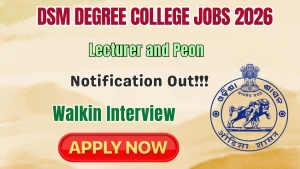 DSM Degree College Recruitment 2026 - Walkin for Lecturer and Peon Posts DSM Degree College Recruitment 2026 - Walkin for Lecturer and Peon Posts