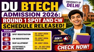 DU BTech Round 1 & CW Round 1 Schedule 2026 Out - Check Spot Admission at admission.uod.ac.in DU BTech Round 1 & CW Round 1 Schedule 2026 Out - Check Spot Admission at admission.uod.ac.in