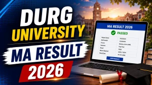 Durg University MA Result 2026 Out - Check Now