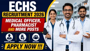 ECHS Recruitment 2026 - Apply Offline for Medical Officer, Pharmacist and More Posts ECHS Recruitment 2026 - Apply Offline for Medical Officer, Pharmacist and More Posts