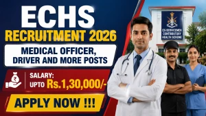 ECHS Recruitment 2026 - Apply Offline for 33 Medical Officer, Driver and More Posts ECHS Recruitment 2026 - Apply Offline for 33 Medical Officer, Driver and More Posts