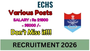ECHS Recruitment 2026 - Apply Offline for Medical Officer, Pharmacist and More Posts ECHS Recruitment 2026 - Apply Offline for Medical Officer, Pharmacist and More Posts