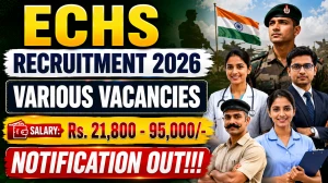 ECHS Recruitment 2026 - Apply Offline for  Medical Officer, Dental Officer and More Posts