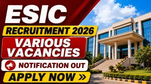 ESIC Recruitment 2026 - Apply Walkin for 47 Specialist and Senior Resident Posts ESIC Recruitment 2026 - Apply Walkin for 47 Specialist and Senior Resident Posts