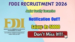 FDDI Junior Faculty Recruitment 2026 - Apply Offline