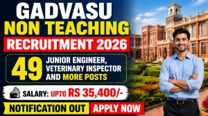 GADVASU Recruitment 2026: 49 Vacancies for Junior Engineer, Veterinary Inspector, Driver and Other Posts
