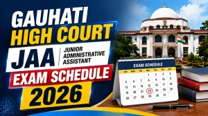 Gauhati High Court JAA Exam Schedule 2026 - Check Computer Skill Test Level I and Level II Exam Dates Gauhati High Court JAA Exam Schedule 2026 - Check Computer Skill Test Level I and Level II Exam Dates