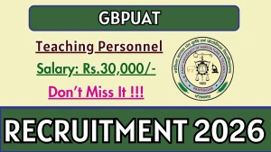 GBPUAT Teaching Personnel Recruitment 2026 - Apply Offline