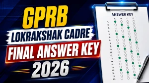 GPRB Lokrakshak (LRD) Final Answer Key 2026 - Advt. GPRB/202526/1: Question Changes & Marking