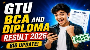 GTU 3rd & 6th Sem Result 2026 Out - Check DIPL Regular & BCA Remedial Exam Result Online at gtu.ac.in