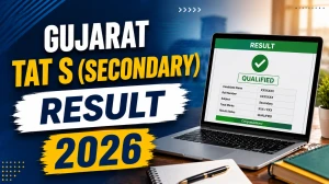 Gujarat TAT S (Secondary) Result 2026 Out - Check Secondary Scorecard @sebexam.org
