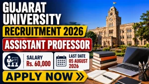 Gujarat University Recruitment 2026 - Apply Online for Assistant Professor Posts Gujarat University Recruitment 2026 - Apply Online for Assistant Professor Posts