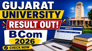 Gujarat University B.Com Sem 4 NEP Result 2026 Out - Check at resultnep.gujaratuniversity.ac.in