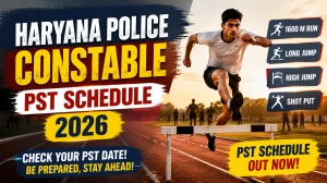 Haryana Police Constable PST Schedule 2026 Out - Check Date, Batch & Registration Number Range Haryana Police Constable PST Schedule 2026 Out - Check Date, Batch & Registration Number Range