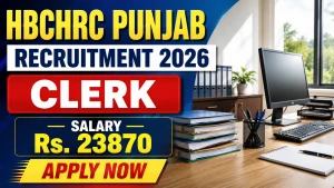 HBCHRC Punjab Clerk Recruitment 2026 - Walkin