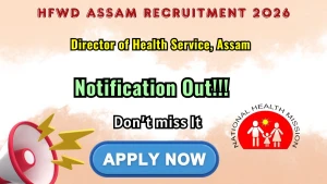 HFWD Assam Director Recruitment 2026 - Apply Online