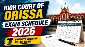 High Court Of Orissa Exam Date 2026 Out For JGT, DEO and Translator - Check Date and Schedule High Court Of Orissa Exam Date 2026 Out For JGT, DEO and Translator - Check Date and Schedule