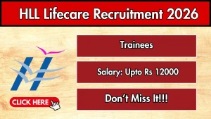 HLL Lifecare Recruitment 2026 - Walkin for SSLC Trainees, ITI Trainees Posts HLL Lifecare Recruitment 2026 - Walkin for SSLC Trainees, ITI Trainees Posts