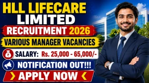 HLL Lifecare Recruitment 2026 - Apply Online for Operations Manager, Associate Manager and More Posts HLL Lifecare Recruitment 2026 - Apply Online for Operations Manager, Associate Manager and More Posts