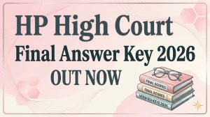 HP High Court Clerk and Proof Reader Final Answer Key 2026 Out - Download PDF HP High Court Clerk and Proof Reader Final Answer Key 2026 Out - Download PDF