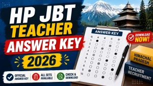 HP JBT Teacher Answer Key 2026 (Post Code 26015) - Direct Link, Dates & How to Raise It HP JBT Teacher Answer Key 2026 (Post Code 26015) - Direct Link, Dates & How to Raise It