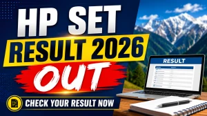 HP SET Result 2026 Out – Check HPPSC State Eligibility Test Subject Wise Qualified Roll Number List, Download PDF
