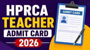 HPRCA Teacher Admit Card 2026 - Download Here HPRCA Teacher Admit Card 2026 - Download Here