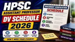 HPSC Assistant Professor DV Schedule 2026 - Date, Roll Numbers, Documents List (Advt. 49/2024) HPSC Assistant Professor DV Schedule 2026 - Date, Roll Numbers, Documents List (Advt. 49/2024)