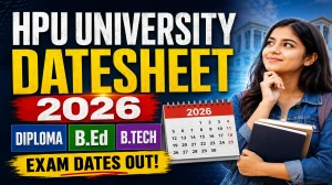 HPU B.Tech, B.Ed, Diploma Exam Datesheet 2026 - HP University Exam Date Sheet PDF Download