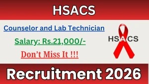 HSACS Recruitment 2026 - Apply Offline for Counselor and Lab Technician Posts HSACS Recruitment 2026 - Apply Offline for Counselor and Lab Technician Posts