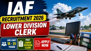 IAF LDC Recruitment 2026 - Apply Offline for Lower Division Clerk Posts