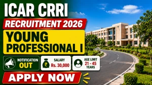 ICAR CRRI Young Professional I Recruitment 2026 - Walkin