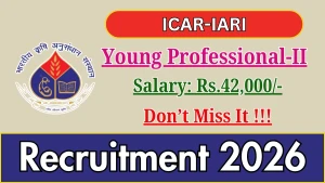 ICAR IARI Young Professional-II Recruitment 2026 - Apply Online