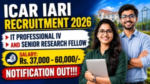 ICAR IARI Recruitment 2026 - Apply Online for IT Professional IV and Senior Research Fellow Posts