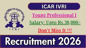 ICAR IVRI Young Professional-I Recruitment 2026 - Walkin ICAR IVRI Young Professional-I Recruitment 2026 - Walkin