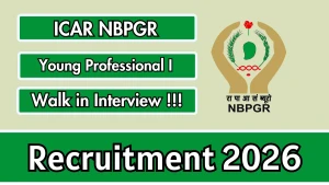 ICAR NBPGR Young Professional-I Recruitment 2026 - Walkin ICAR NBPGR Young Professional-I Recruitment 2026 - Walkin