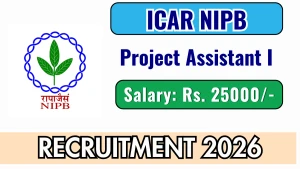 ICAR NIPB Project Assistant I Recruitment 2026 - Walkin